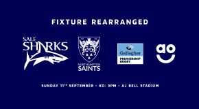 FIXTURE RE-ARRANGED | SHARKS V SAINTS